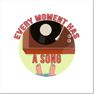 Every Moment Has a Song Posters and Art